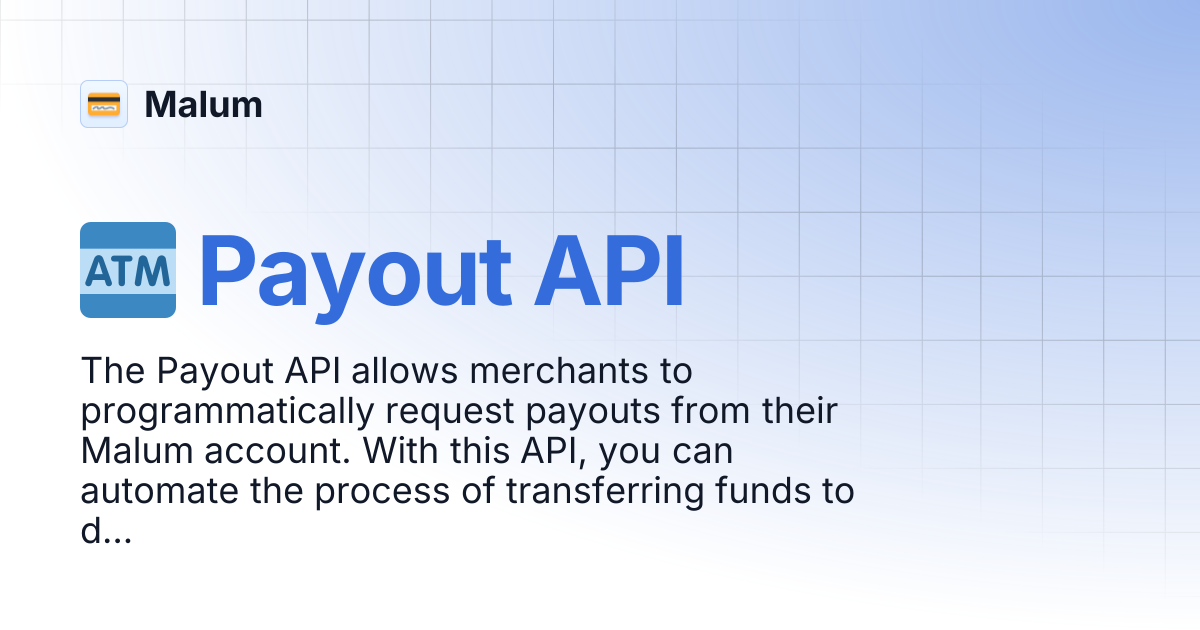 🏧 Payout API | Malum